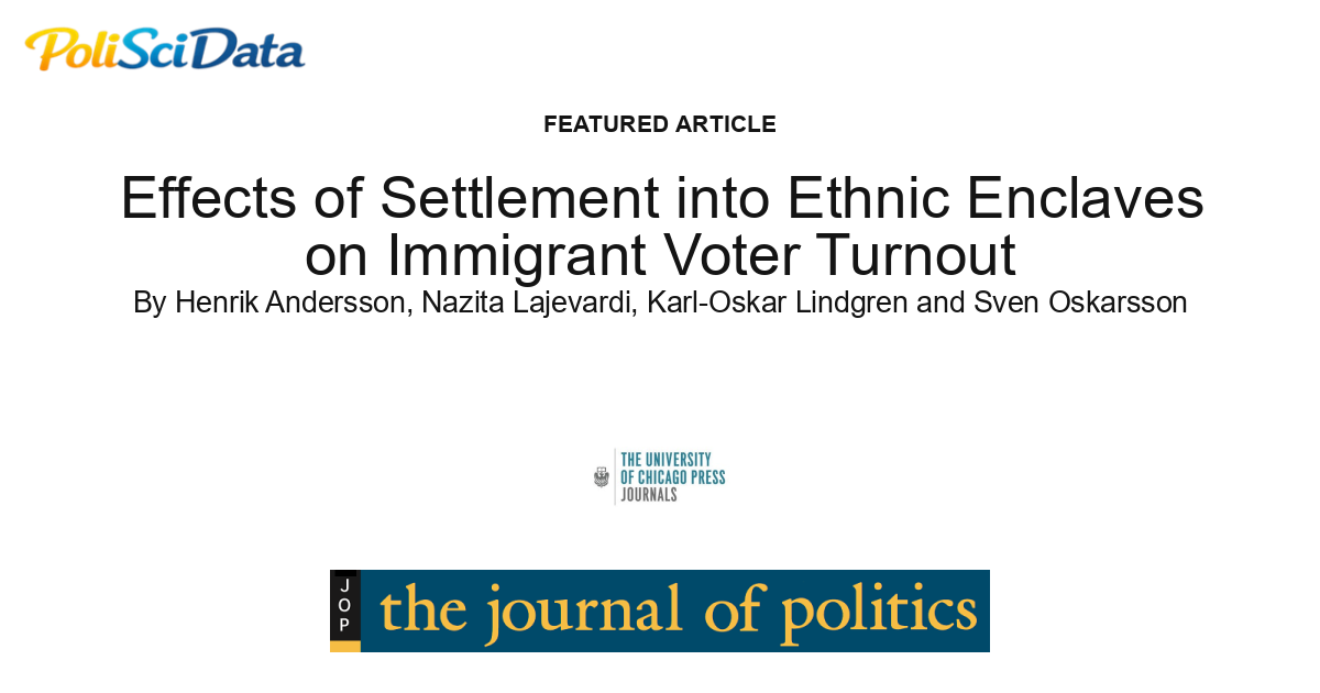 Article card for article: Effects of Settlement into Ethnic Enclaves on Immigrant Voter Turnout