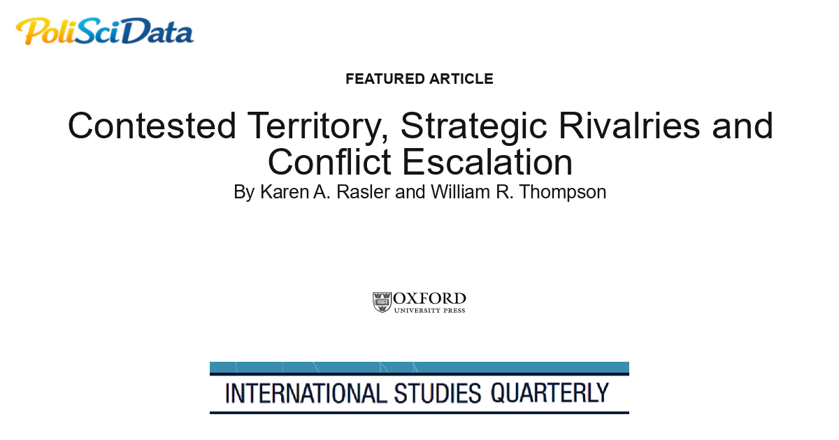 Article card for article: Contested Territory, Strategic Rivalries and Conflict Escalation