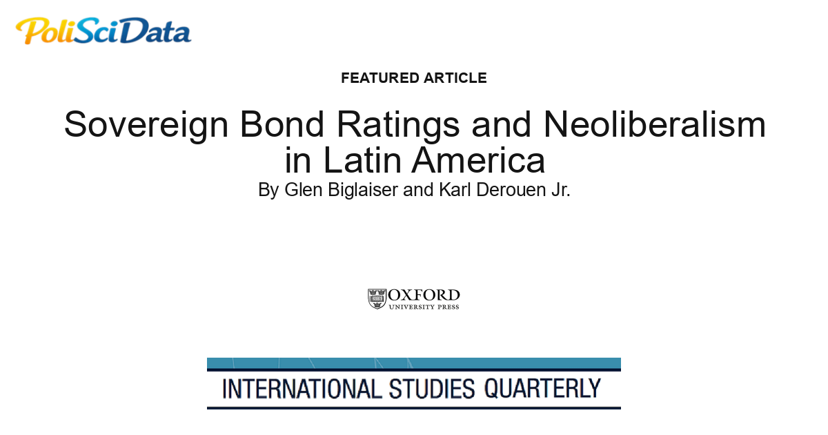 Article card for article: Sovereign Bond Ratings and Neoliberalism in Latin America