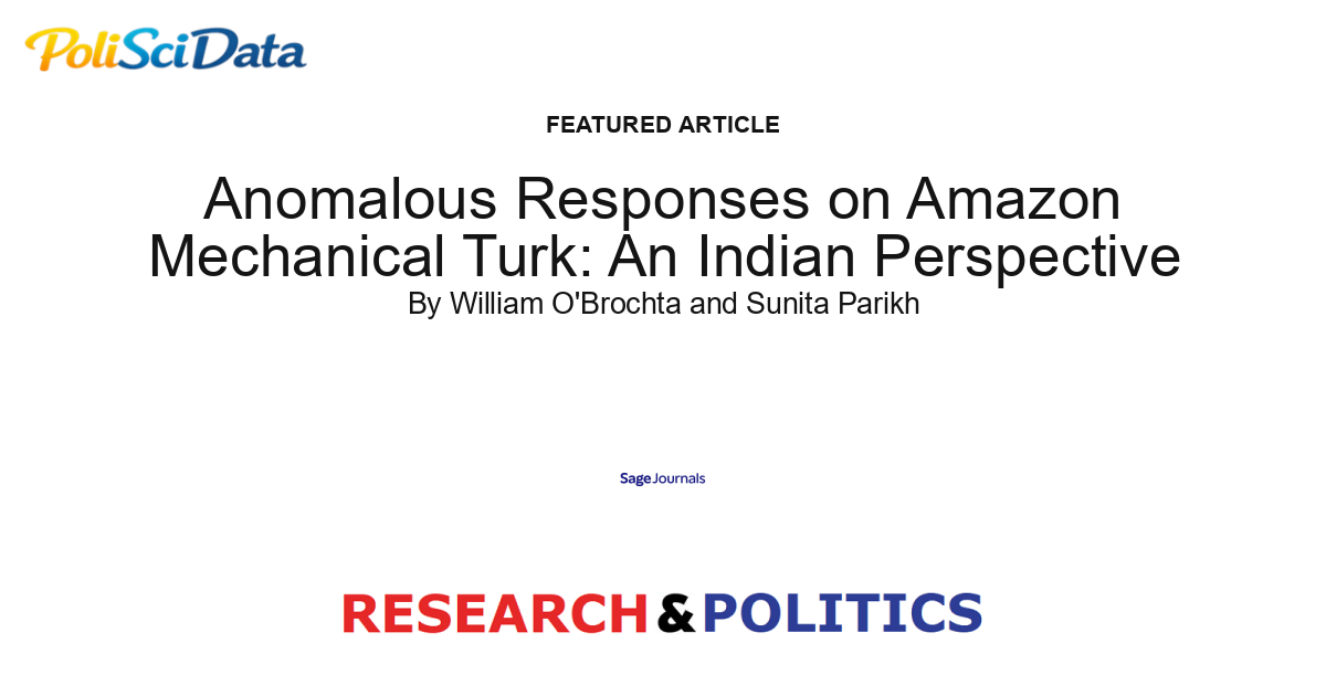Article card for article: Anomalous Responses on Amazon Mechanical Turk: An Indian Perspective