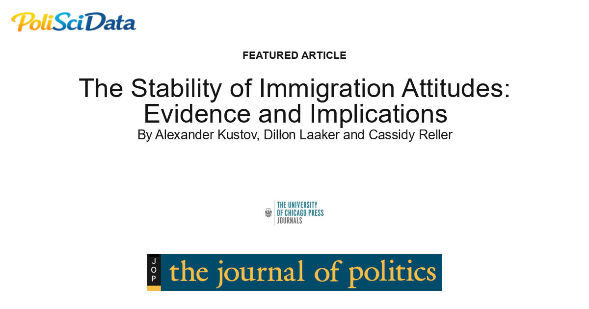 Article card for article: The Stability of Immigration Attitudes: Evidence and Implications