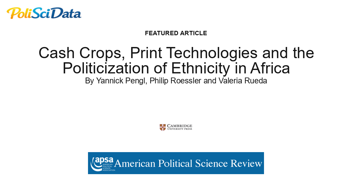 Article card for article: Cash Crops, Print Technologies and the Politicization of Ethnicity in Africa
