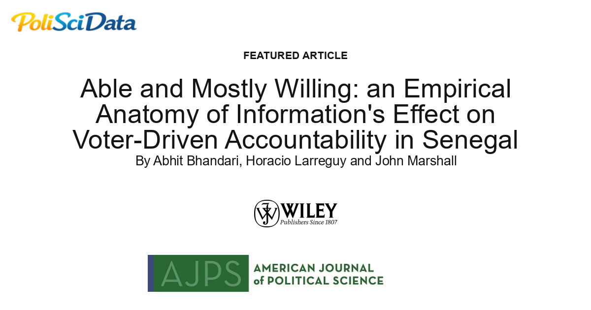 Article card for article: Able and Mostly Willing: an Empirical Anatomy of Information's Effect on Voter-Driven Accountability in Senegal