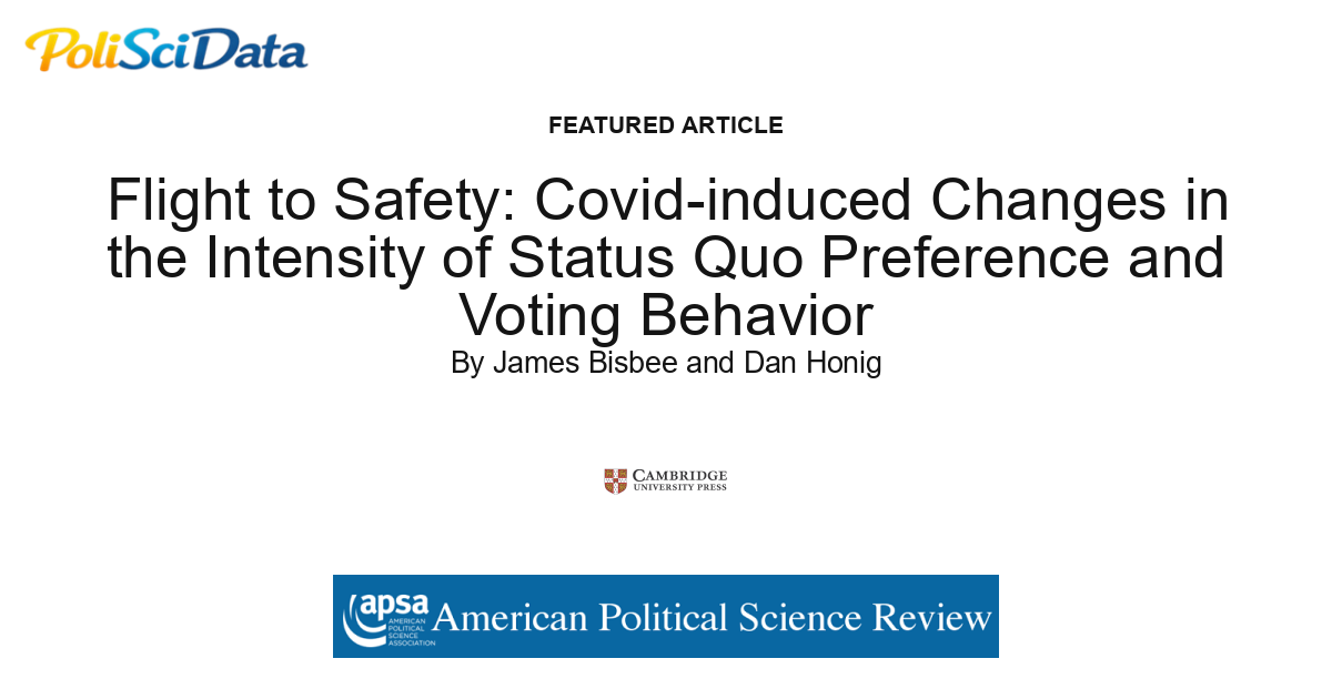 Article card for article: Flight to Safety: Covid-induced Changes in the Intensity of Status Quo Preference and Voting Behavior