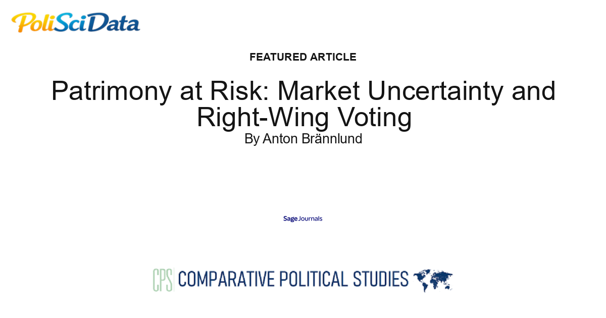 Article card for article: Patrimony at Risk: Market Uncertainty and Right-Wing Voting
