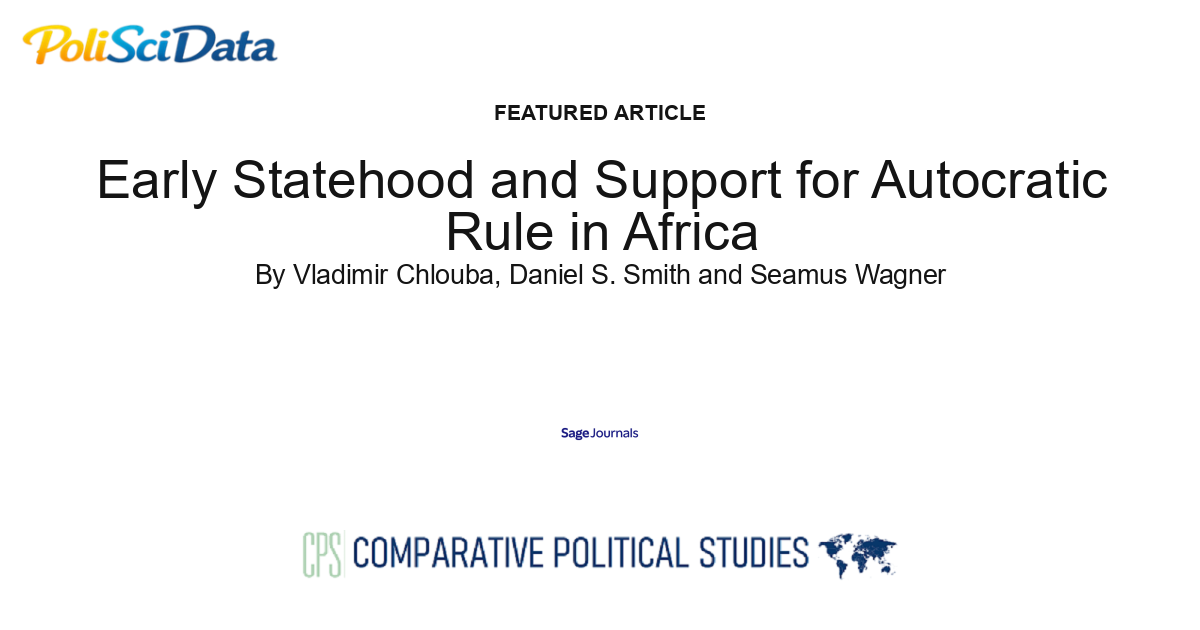 Article card for article: Early Statehood and Support for Autocratic Rule in Africa