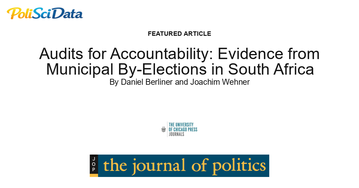 Article card for article: Audits for Accountability: Evidence from Municipal By-Elections in South Africa