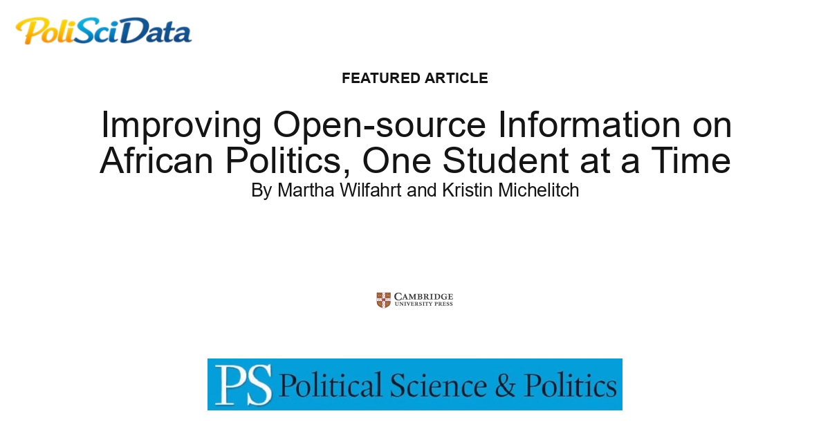 Article card for article: Improving Open-source Information on African Politics, One Student at a Time