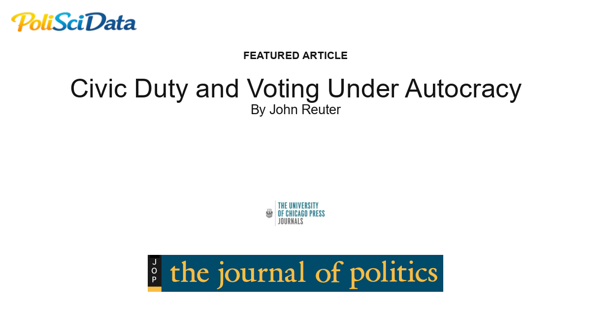 Article card for article: Civic Duty and Voting Under Autocracy