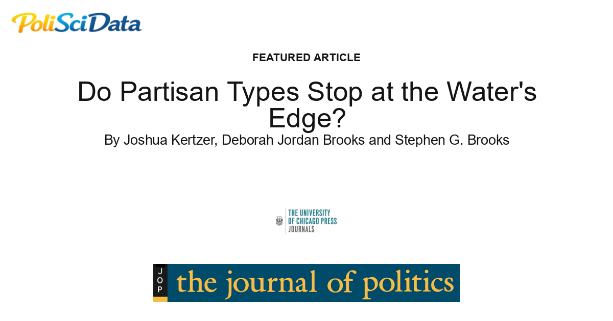 Article card for article: Do Partisan Types Stop at the Water's Edge?