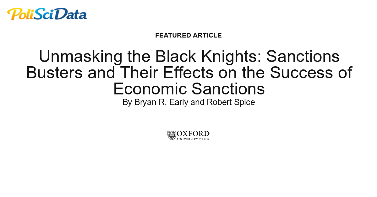 Article card for article: Unmasking the Black Knights: Sanctions Busters and Their Effects on the Success of Economic Sanctions