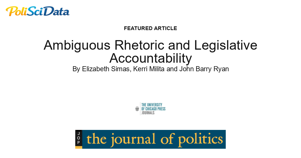 Article card for article: Ambiguous Rhetoric and Legislative Accountability