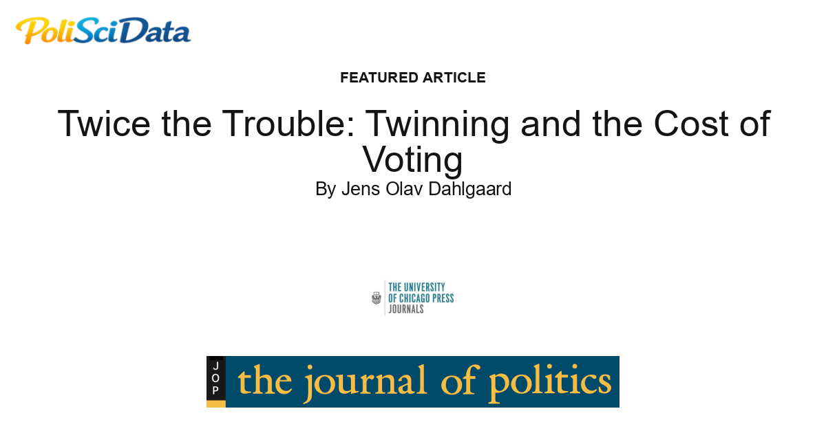 Article card for article: Twice the Trouble: Twinning and the Cost of Voting
