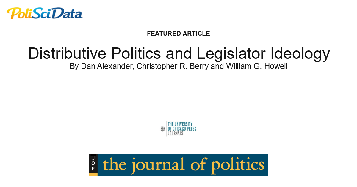 Article card for article: Distributive Politics and Legislator Ideology
