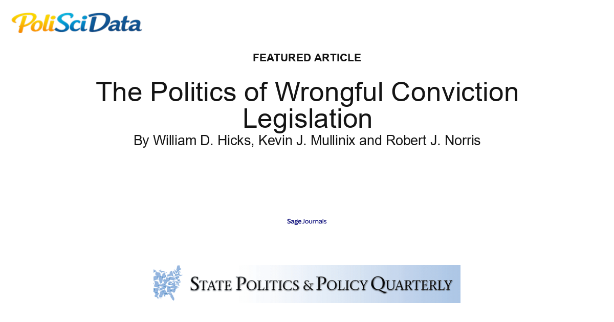 Article card for article: The Politics of Wrongful Conviction Legislation