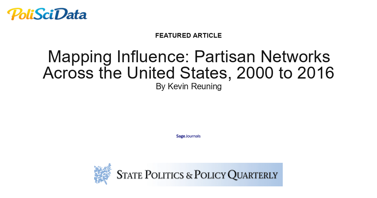 Article card for article: Mapping Influence: Partisan Networks Across the United States, 2000 to 2016
