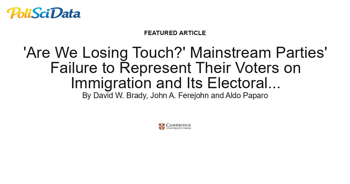 Article card for article: 'Are We Losing Touch?' Mainstream Parties' Failure to Represent Their Voters on Immigration and Its Electoral Consequences