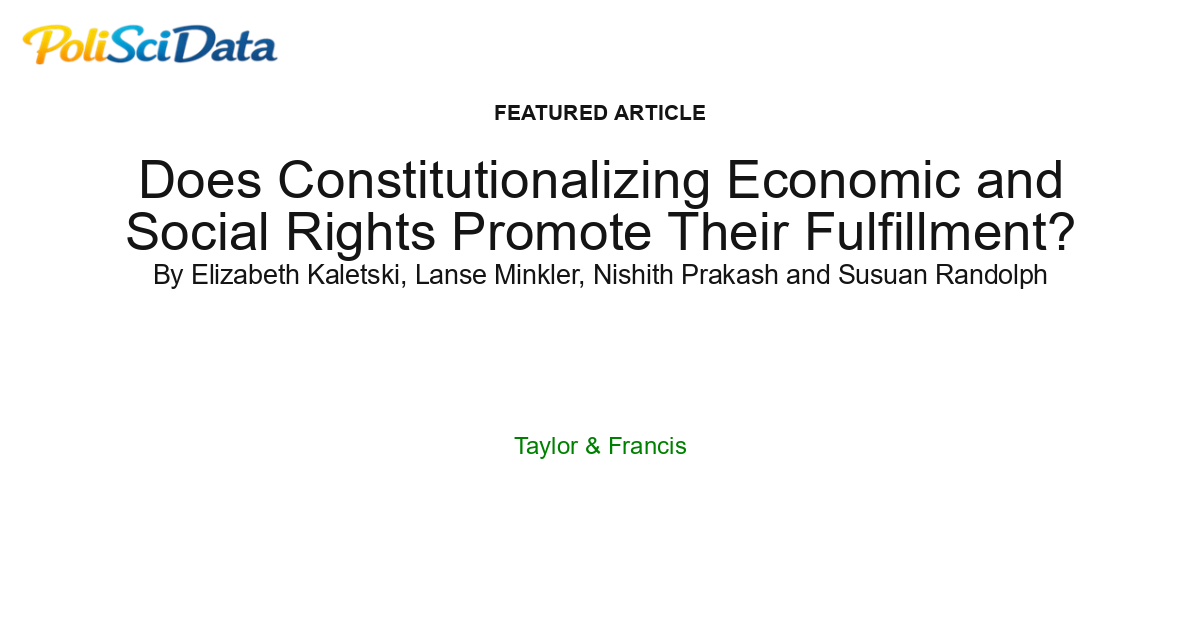 Article card for article: Does Constitutionalizing Economic and Social Rights Promote Their Fulfillment?