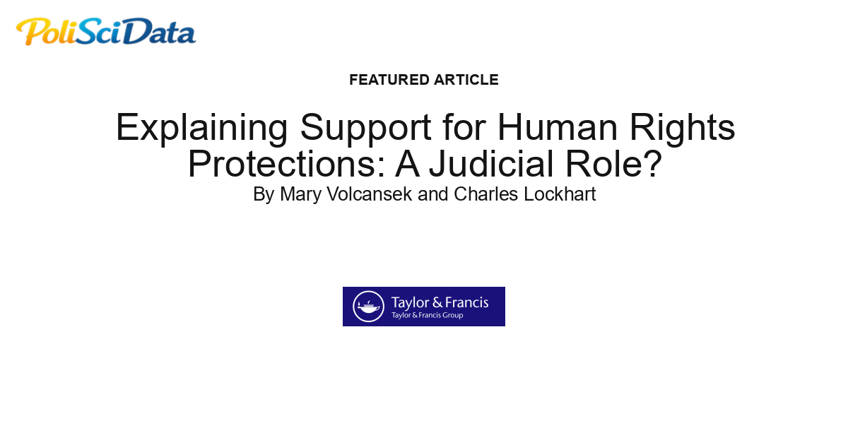 Article card for article: Explaining Support for Human Rights Protections: A Judicial Role?