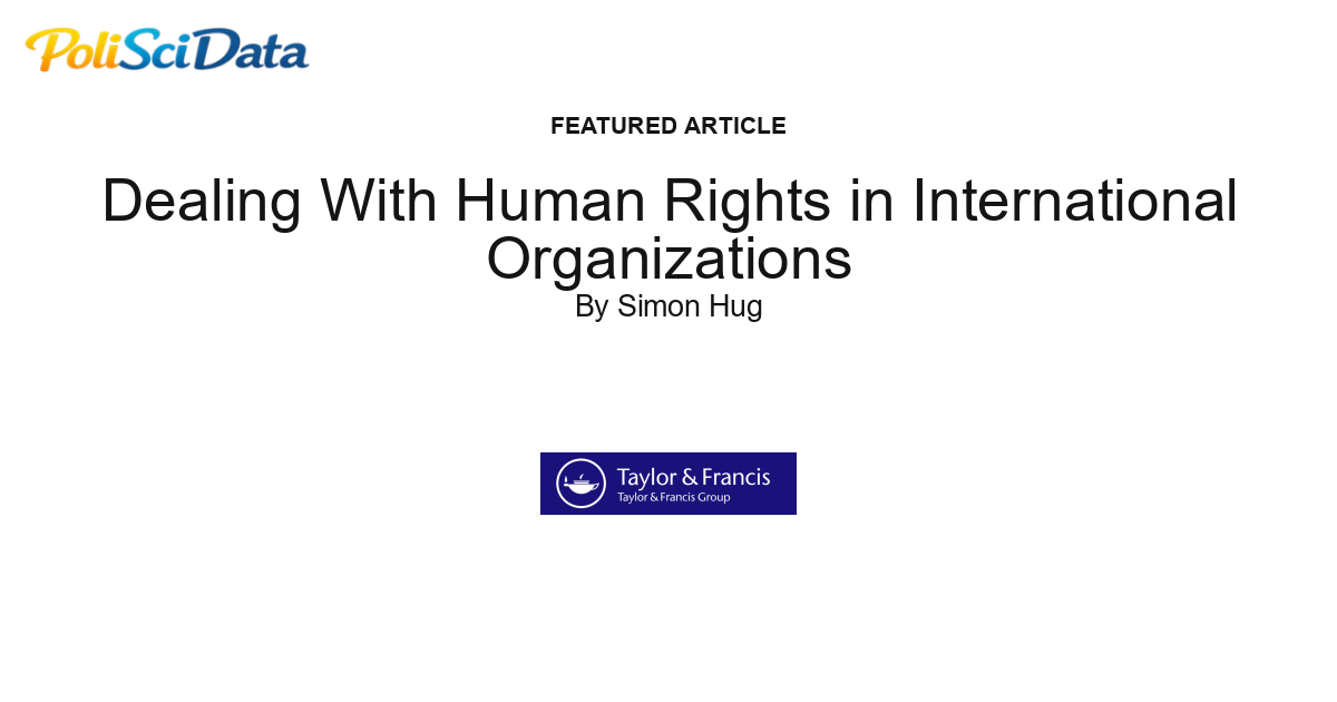 Article card for article: Dealing With Human Rights in International Organizations
