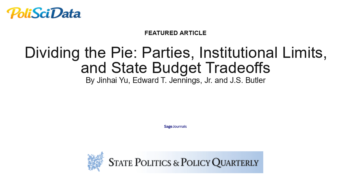 Article card for article: Dividing the Pie: Parties, Institutional Limits, and State Budget Tradeoffs
