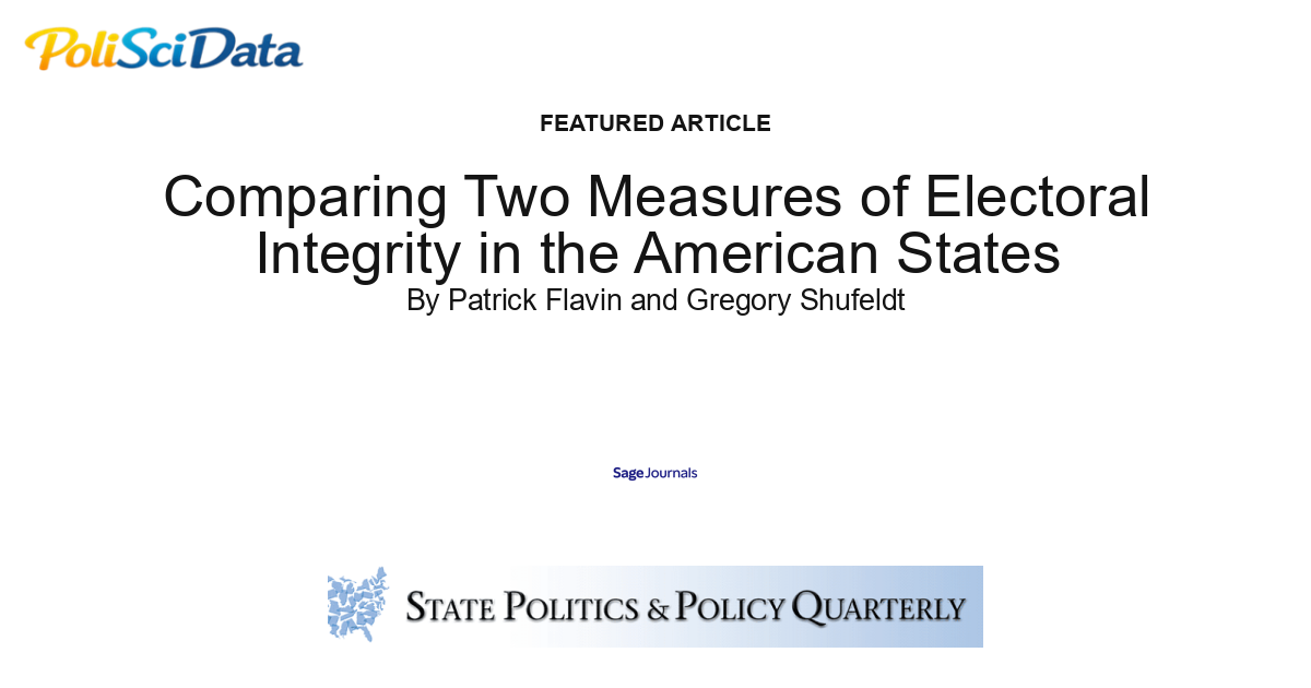 Article card for article: Comparing Two Measures of Electoral Integrity in the American States