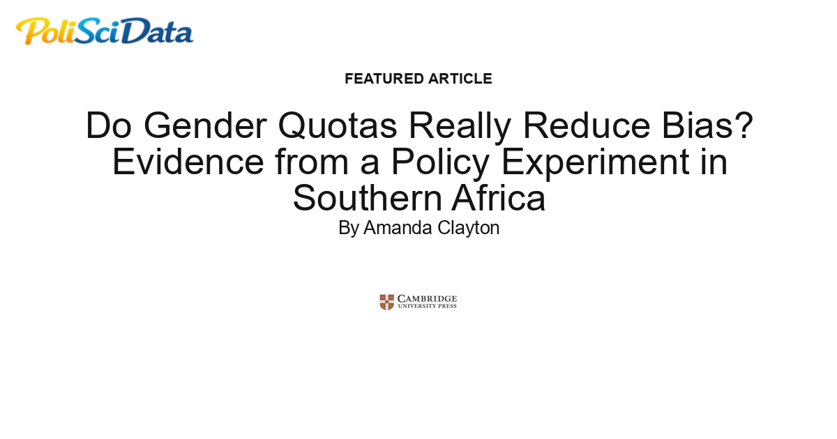 Article card for article: Do Gender Quotas Really Reduce Bias? Evidence from a Policy Experiment in Southern Africa