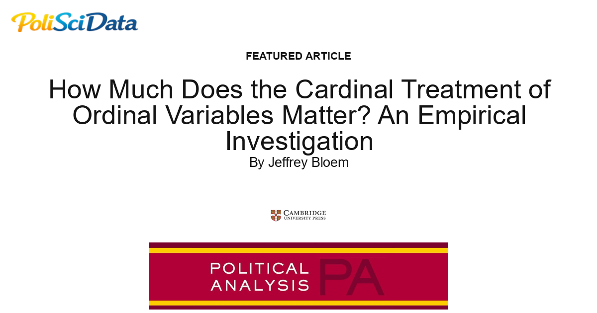 Article card for article: How Much Does the Cardinal Treatment of Ordinal Variables Matter? An Empirical Investigation