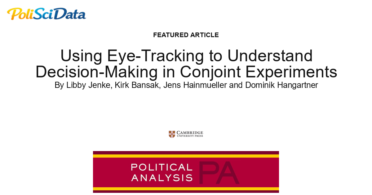 Article card for article: Using Eye-Tracking to Understand Decision-Making in Conjoint Experiments