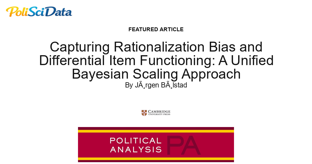 Article card for article: Capturing Rationalization Bias and Differential Item Functioning: A Unified Bayesian Scaling Approach