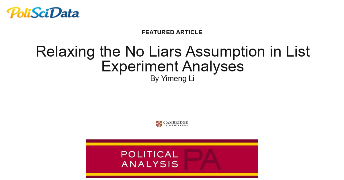 Article card for article: Relaxing the No Liars Assumption in List Experiment Analyses