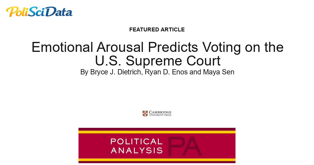 Article card for article: Emotional Arousal Predicts Voting on the U.S. Supreme Court