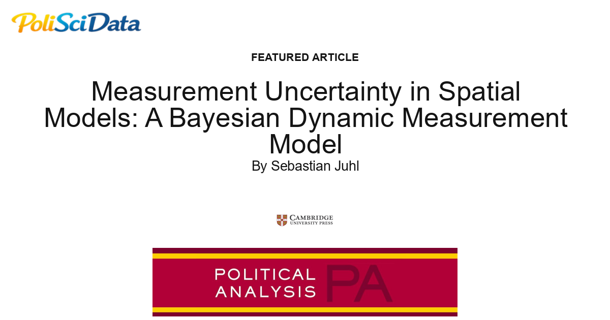 Article card for article: Measurement Uncertainty in Spatial Models: A Bayesian Dynamic Measurement Model