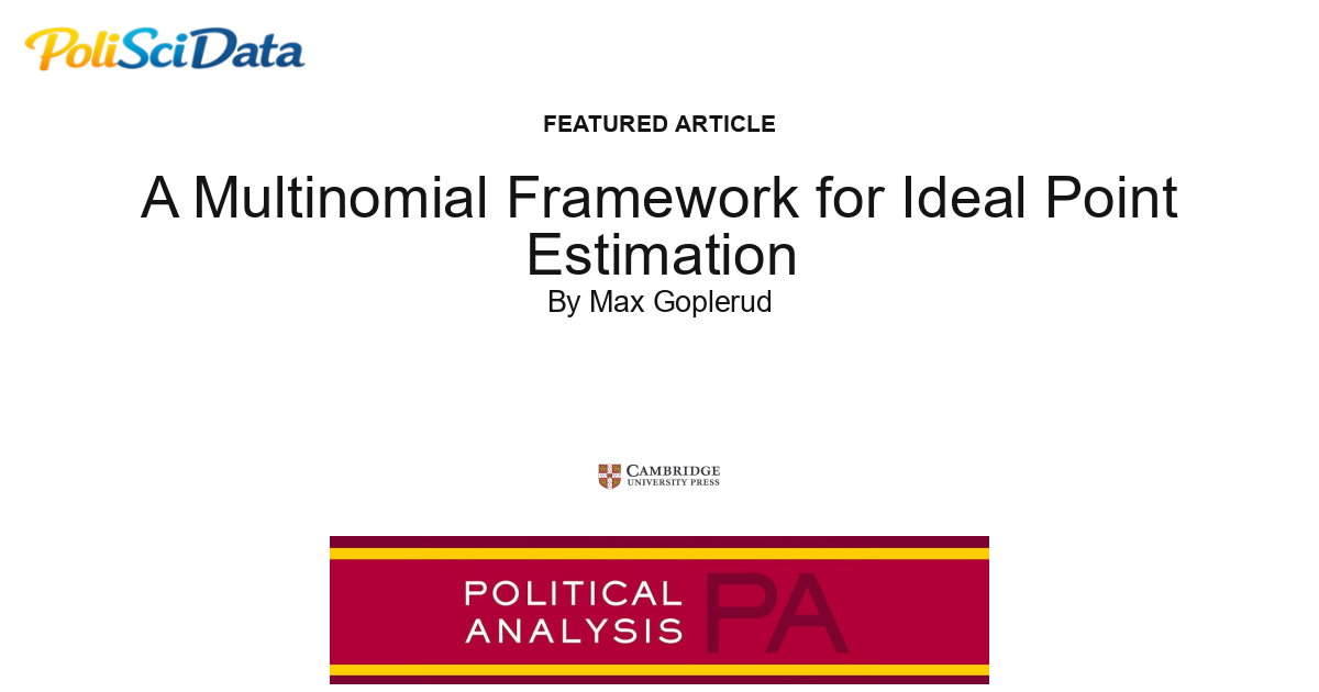 Article card for article: A Multinomial Framework for Ideal Point Estimation