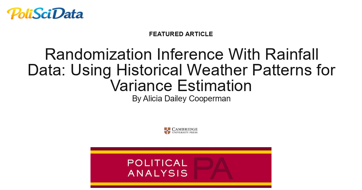 Article card for article: Randomization Inference With Rainfall Data: Using Historical Weather Patterns for Variance Estimation
