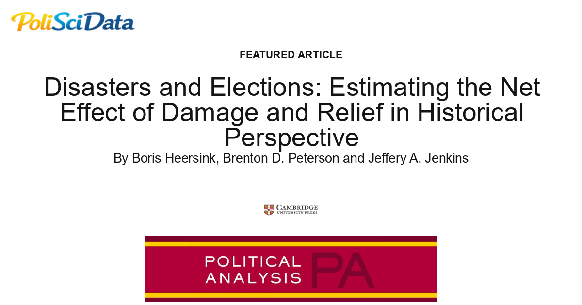 Article card for article: Disasters and Elections: Estimating the Net Effect of Damage and Relief in Historical Perspective