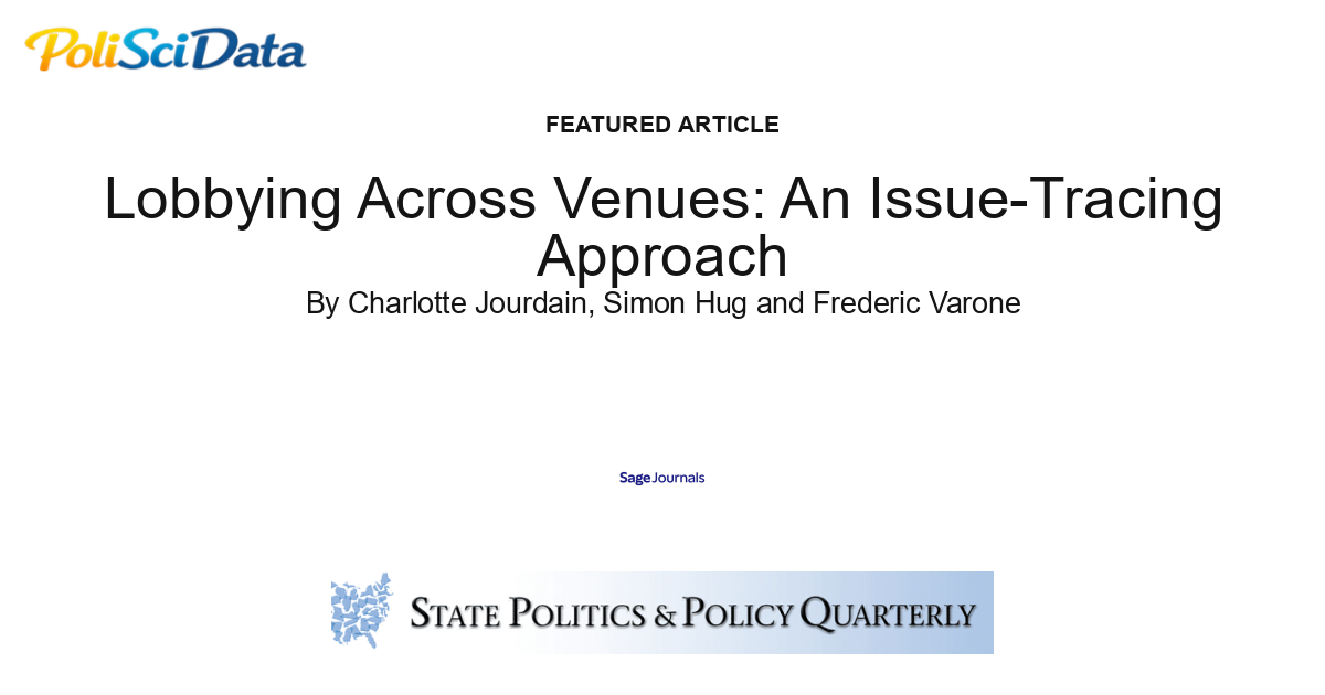 Article card for article: Lobbying Across Venues: An Issue-Tracing Approach