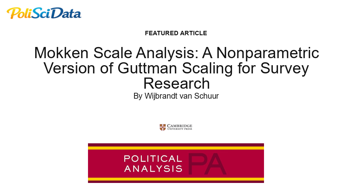 Article card for article: Mokken Scale Analysis: A Nonparametric Version of Guttman Scaling for Survey Research