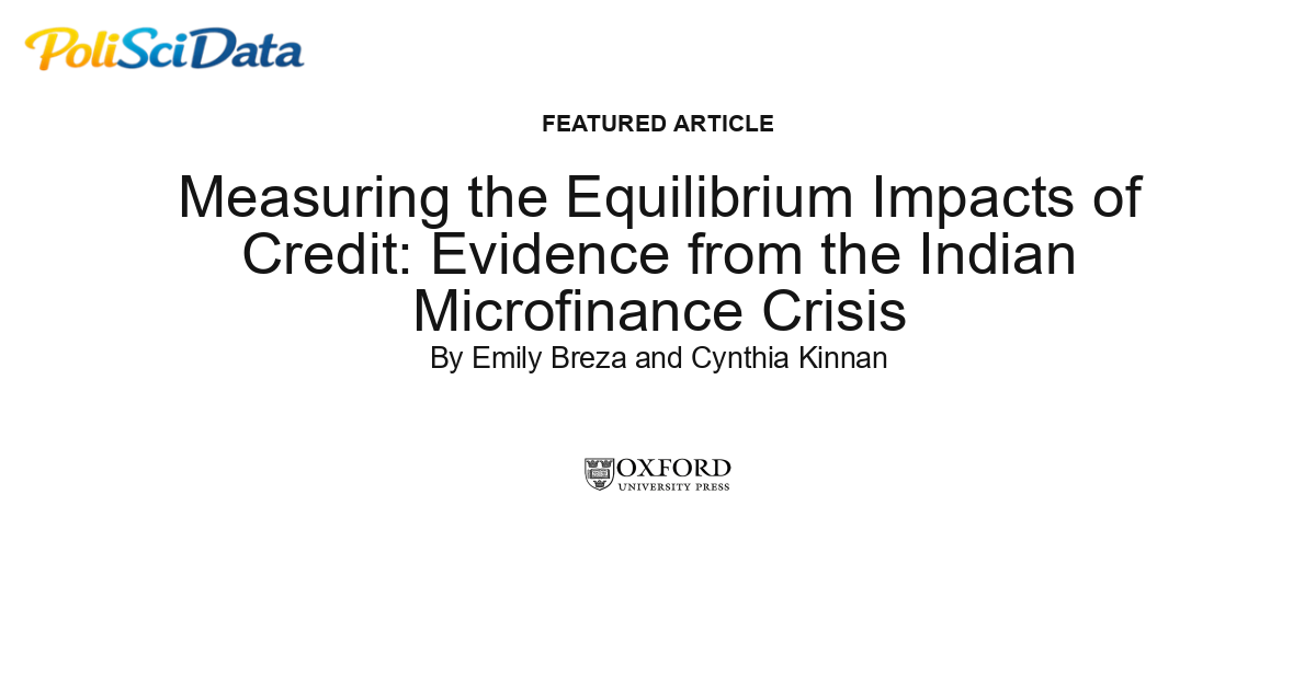 Article card for article: Measuring the Equilibrium Impacts of Credit: Evidence from the Indian Microfinance Crisis