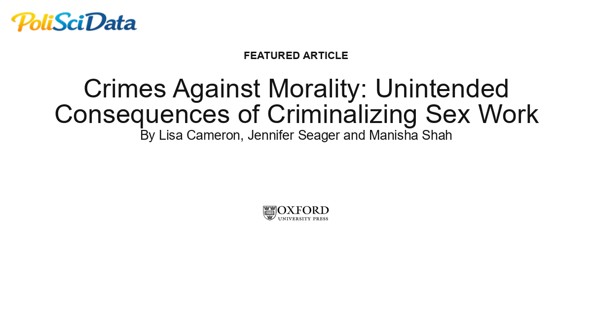 Article card for article: Crimes Against Morality: Unintended Consequences of Criminalizing Sex Work