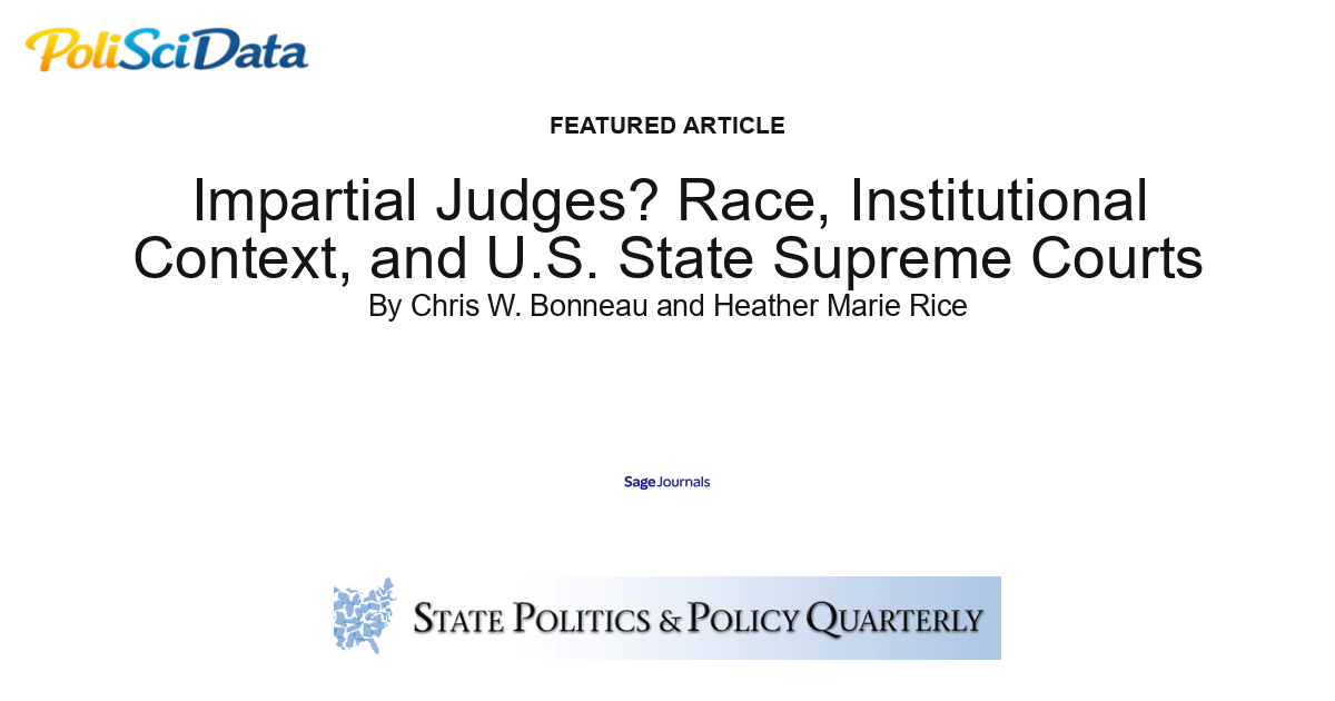 Article card for article: Impartial Judges? Race, Institutional Context, and U.S. State Supreme Courts