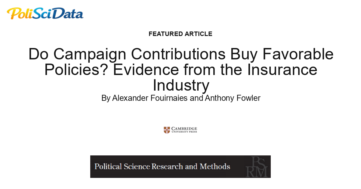Article card for article: Do Campaign Contributions Buy Favorable Policies? Evidence from the Insurance Industry