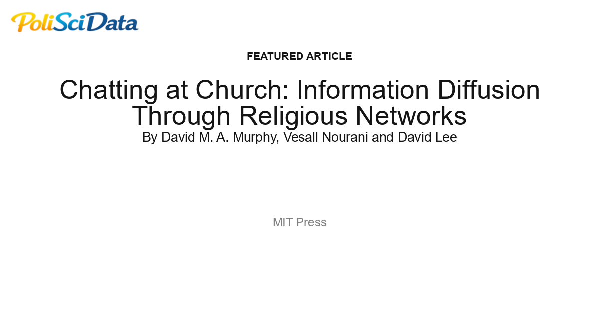 Article card for article: Chatting at Church: Information Diffusion Through Religious Networks