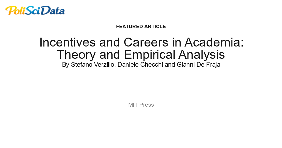 Article card for article: Incentives and Careers in Academia: Theory and Empirical Analysis