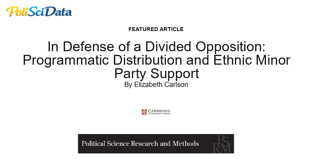 Article card for article: In Defense of a Divided Opposition: Programmatic Distribution and Ethnic Minor Party Support