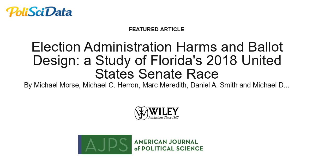 Article card for article: Election Administration Harms and Ballot Design: a Study of Florida's 2018 United States Senate Race