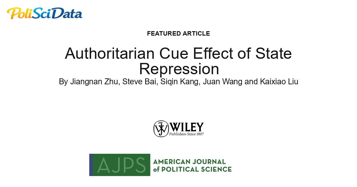 Article card for article: Authoritarian Cue Effect of State Repression