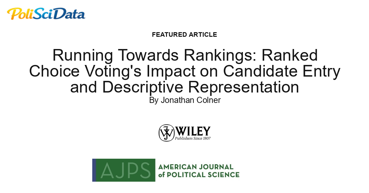 Article card for article: Running Towards Rankings: Ranked Choice Voting's Impact on Candidate Entry and Descriptive Representation