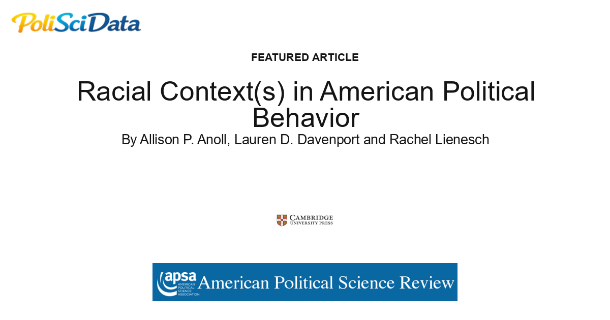 Article card for article: Racial Context(s) in American Political Behavior