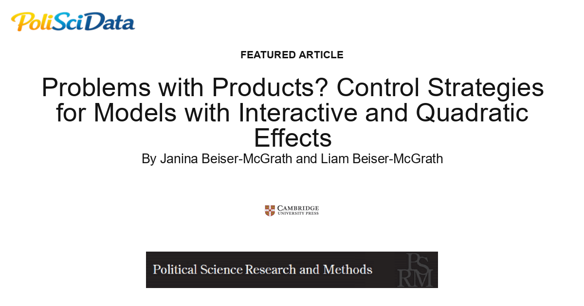Article card for article: Problems with Products? Control Strategies for Models with Interactive and Quadratic Effects
